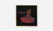 Limited Edition! Nasim Holographic Sticker