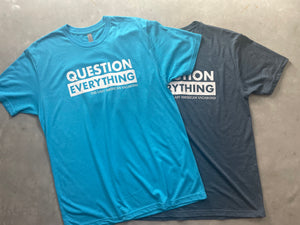 NEW: TLAV Question Everything Turquoise