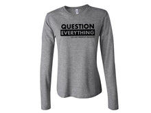 TLAV Question Everything Women's Cotton Long Sleeve Tee