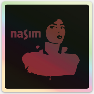 Limited Edition! Nasim Holographic Sticker