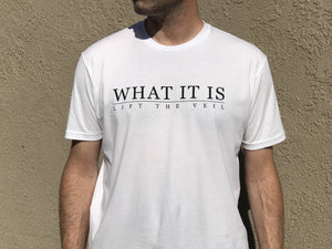 What It Is Unisex Tee - 3 Colors